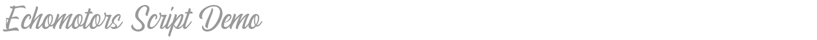 Echomotors Script font preview